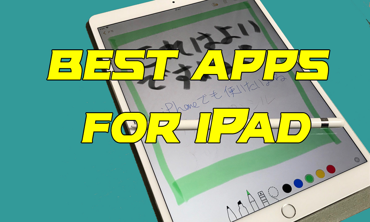 Best Apps For ipad