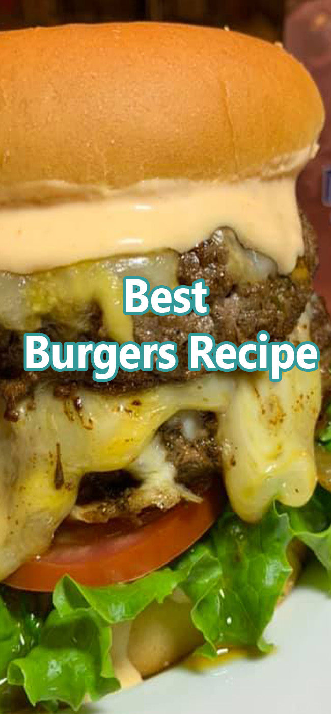 Best Burgers Recipe