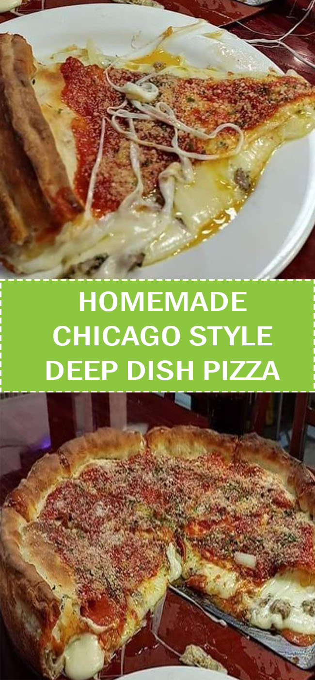 HOMEMADE CHICAGO STYLE DEEP DISH PIZZA 