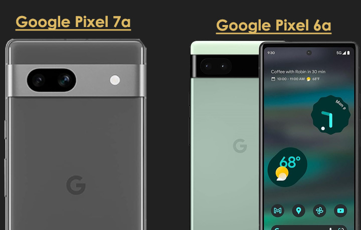 Google Pixel 7A vs. Pixel 6A