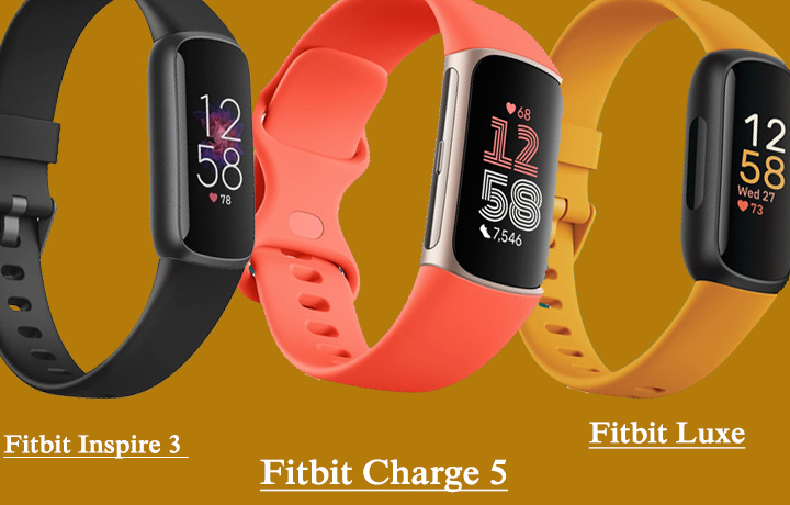 Fitbit Inspire 3 vs. Fitbit Luxe vs. Fitbit Charge 5